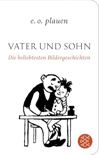 Vater und Sohn – Die beliebtesten Bildergeschichten von FISCHER Taschenbuch