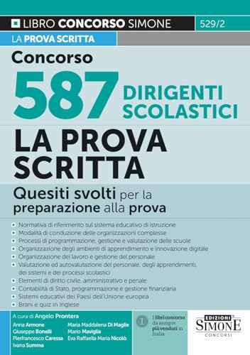 Concorso 587 Dirigenti Scolastici La Prova Scritta - Quesiti svolti per la preparazione alla prova (Concorsi e abilitazioni)