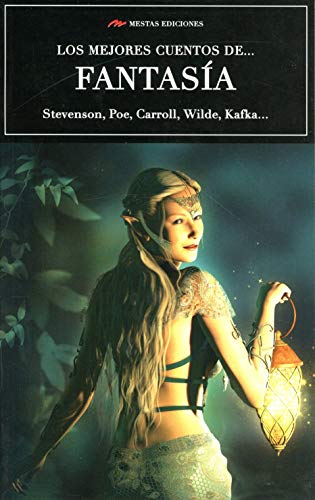 LOS MEJORES CUENTOS DE FANTASÍA LOS MEJORES CUENTOS DE FANTASÍA von MESTAS Ediciones, S.L.