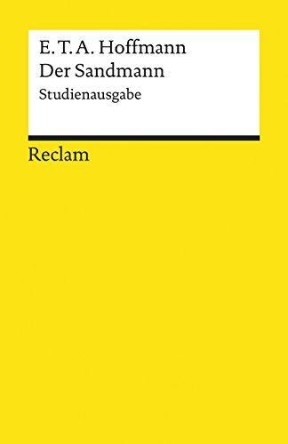 Der Sandmann. Studienausgabe: Paralleldruck der Handschrift und des Erstdrucks (1817) (Reclams Universal-Bibliothek) von Reclam Philipp Jun.