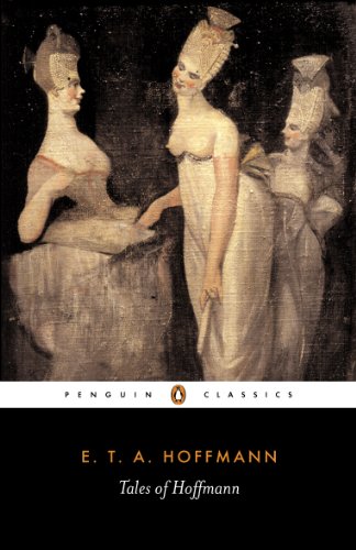 Tales of Hoffmann (Penguin Classics)