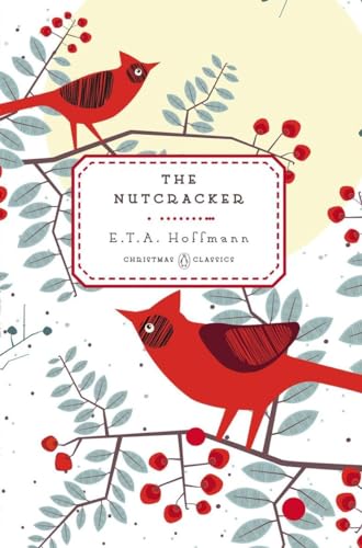 The Nutcracker (Penguin Christmas Classics, Band 4) von Penguin