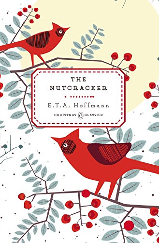 The Nutcracker (Penguin Christmas Classics, Band 4)