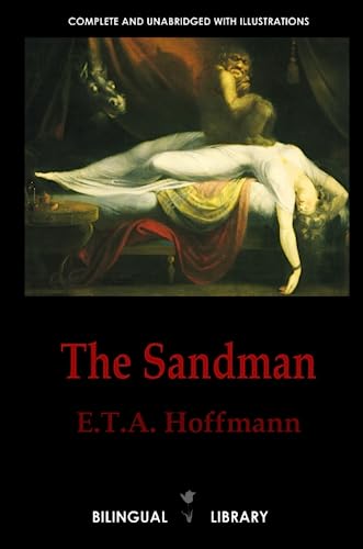 The Sandman—Der Sandmann and The Tales of Hoffmann—Les contes d’Hoffmann: English-German/English-French Parallel Text Edition von Lulu.com