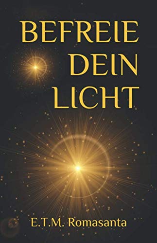 Befreie dein Licht