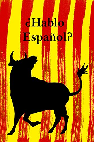 ¿Hablo Español?: Sprachlernheft I Notizbuch für den Sprachunterricht I kariert mit Vokabelheft I Motiv: spanischer Stier I 6x9“