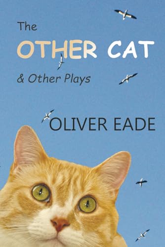 The Other Cat & Other Plays von Silver Quill Publishing