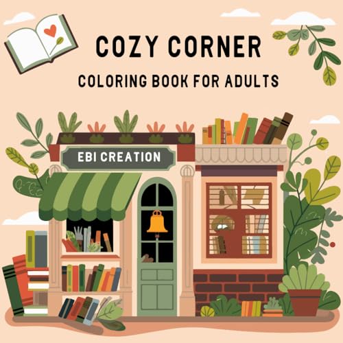 Cozy Corner Coloring Book for Adults: Cozy Space coloring Book for Adults Relaxation Cozy Corner Coloring Book for Adults: Cozy Space coloring Book for Adults Relaxation von Independently published