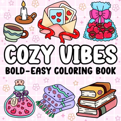 Cozy Vibes Bold and Easy Coloring Book: Bold And Easy Stress Relief Coloring Book Cozy Vibes Bold and Easy Coloring Book: Bold And Easy Stress Relief Coloring Book von Independently published