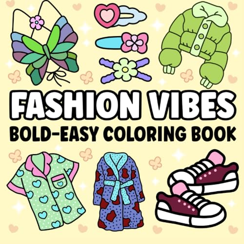 Fashion Vibes: Bold and Easy Coloring Book for Adults Fashion Vibes: Bold and Easy Coloring Book for Adults von Independently published