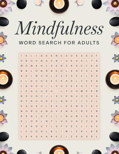 Mindfulness Word Search for Adults: Mindfulness Word Search for Adults with Anxiety Relief Mindfulness Word Search for Adults: Mindfulness Word Search for Adults with Anxiety Relief von Independently published