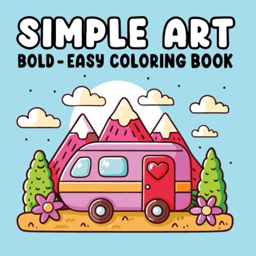 Simple Art Bold & Easy Coloring Book: Bold & Easy Cute Coloring Book (Bold and Easy Coloring Book, Band 6) von Independently published