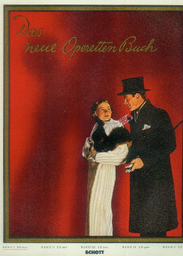 Das neue Operettenbuch: Die schönsten Operettenmelodien in ungekürzten Originalausgaben, mit Gesangsstimme und vollständigen Texten. Band 1. Klavier mit Gesangsstimme. Das neue Operettenbuch: Die schönsten Operettenmelodien in ungekürzten Originalausgaben, mit Gesangsstimme und vollständigen Texten. Band 1. Klavier mit Gesangsstimme.