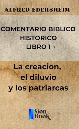 COMENTARIO BIBLICO HISTORICO: LIBRO von Independently published