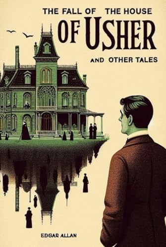 The Fall of the House of Usher and Other Tales The Fall of the House of Usher and Other Tales von Independently published