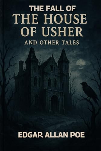 The Fall of the House of Usher and Other Tales The Fall of the House of Usher and Other Tales von Independently published