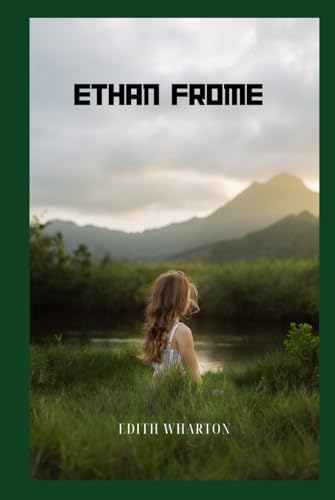 Ethan Frome: (LARGE PRINT)