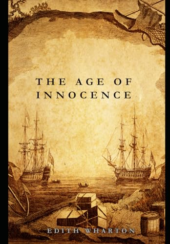 The Age of Innocence The Age of Innocence