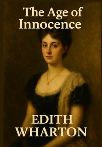 The Age of Innocence The Age of Innocence von Independently published