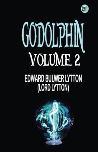 Godolphin, Volume 2. von Zinc Read