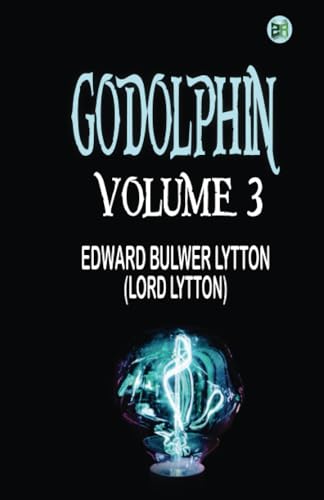 Godolphin, Volume 3. von Zinc Read