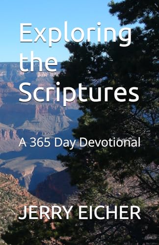 Exploring the Scriptures: A 365 Day Devotional Exploring the Scriptures: A 365 Day Devotional von Horizon Books