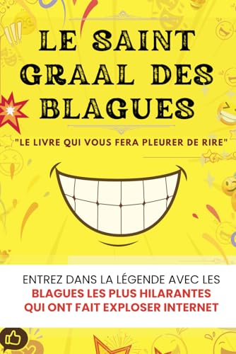 Le saint graal des blagues: Une idée de cadeau géniale pour la fête des pères, un collègue, Noël ou un anniversaire von Independently published