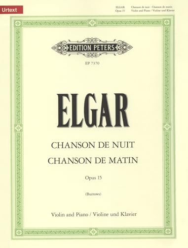 Elgar: Chanson de Matin & Chanson de Nuit (Violin & Piano) Urtext