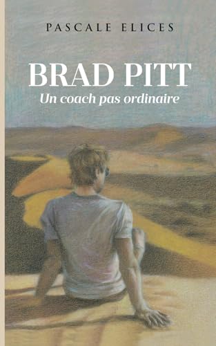 Brad Pitt, un coach pas ordinaire von marque éditoriale