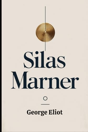 Silas Marner Silas Marner von Independently published