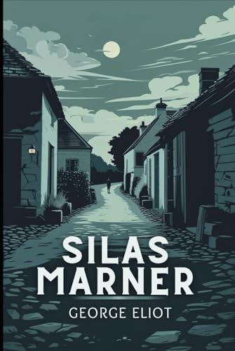 Silas Marner Silas Marner von Independently published