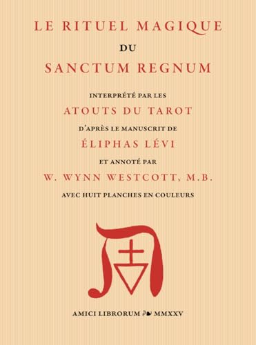 Le Rituel magique du Sanctum Regnum von Independently published