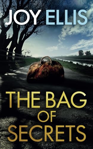 THE BAG OF SECRETS a gripping crime thriller with a huge twist (Detective Matt Ballard Mystery, Band 6)
