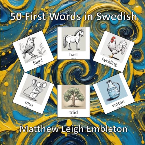 50 First Words in Swedish 50 First Words in Swedish von Independently published