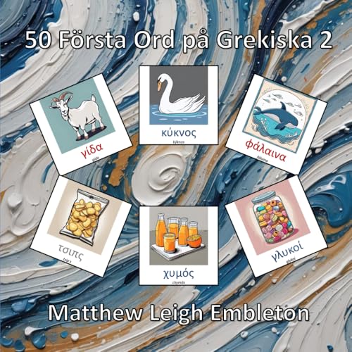 50 Första Ord på Grekiska 2 50 Första Ord på Grekiska 2 von Independently published