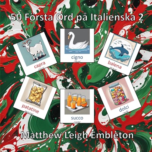 50 Första Ord på Italienska 2 50 Första Ord på Italienska 2 von Independently published