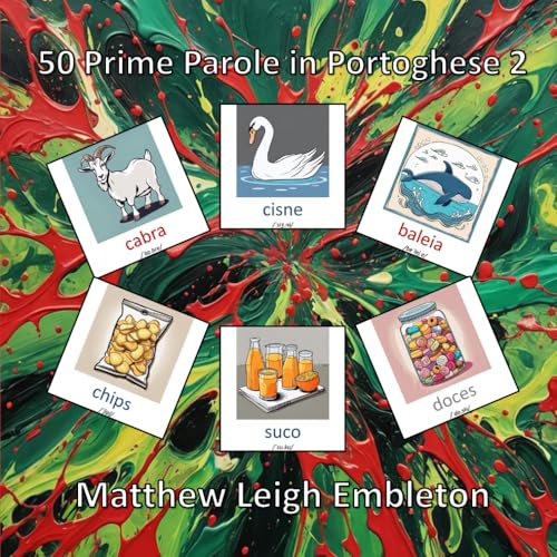 50 Prime Parole in Portoghese 2 50 Prime Parole in Portoghese 2 von Independently published