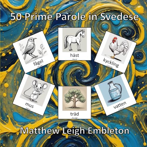 50 Prime Parole in Svedese 50 Prime Parole in Svedese von Independently published