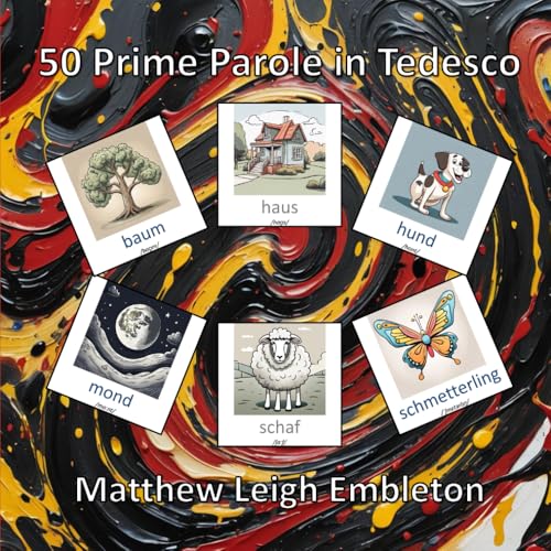 50 Prime Parole in Tedesco 50 Prime Parole in Tedesco von Independently published