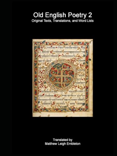Old English Poetry 2: Original Texts, Translations, and Word Lists Old English Poetry 2: Original Texts, Translations, and Word Lists von Independently published