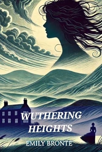 Wuthering Heights von Independently published