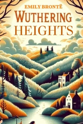 Wuthering Heights von Independently published
