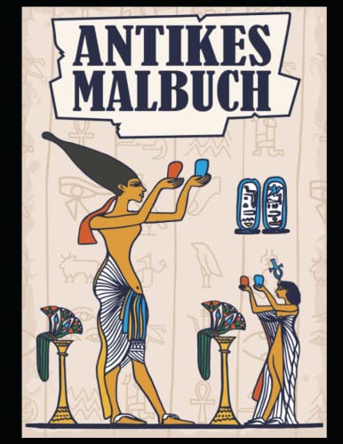 Antikes Malbuch für Erwachsene, Griechenland, Ägypten, entdecke entspannende Designs: A4, 42 Malvorlagen aus dem antiken Rom und Griechenland, Mythologie, Bürger, Götter, Soldaten zum ausmalen Antikes Malbuch für Erwachsene, Griechenland, Ägypten, entdecke entspannende Designs: A4, 42 Malvorlagen aus dem antiken Rom und Griechenland, Mythologie, Bürger, Götter, Soldaten zum ausmalen