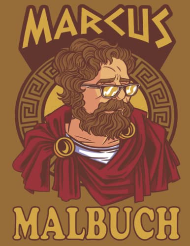 Marcus Malbuch für Erwachsene, Griechenland, Ägypten, entdecke entspannende Designs: A4, 42 Malvorlagen aus dem antiken Rom und Griechenland, Mythologie, Bürger, Götter, Soldaten zum ausmalen Marcus Malbuch für Erwachsene, Griechenland, Ägypten, entdecke entspannende Designs: A4, 42 Malvorlagen aus dem antiken Rom und Griechenland, Mythologie, Bürger, Götter, Soldaten zum ausmalen