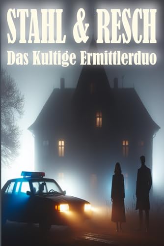 Stahl & Resch – Krimi - Kurzgeschichten mit Ermittlerduo vom Land: Drei spannende Kriminalfälle voller Ermittlungen, Dorfgeheimnisse und Verbrechen Stahl & Resch – Krimi - Kurzgeschichten mit Ermittlerduo vom Land: Drei spannende Kriminalfälle voller Ermittlungen, Dorfgeheimnisse und Verbrechen von Independently published
