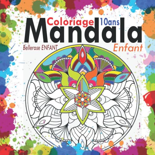 Coloriage Mandala Enfant 10 ans: 35 Mandalas pour enfants ; Livre de coloriage mandala pour enfants ; Cahier de coloriage enfant 10 ans avec mandala ... enfant, occupation pour enfant de 10 ans