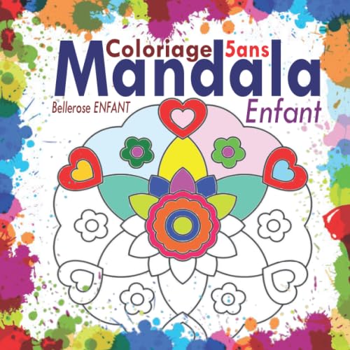 Coloriage Mandala Enfant 5 ans: 35 Mandalas pour enfants ; Livre de coloriage mandala pour enfants ; Cahier de coloriage enfant 5 ans avec mandala ... anti-stress enfant (Coloriage magique enfant)