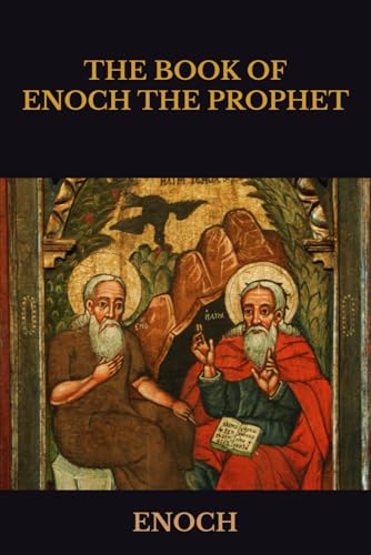 THE BOOK OF ENOCH THE PROPHET THE BOOK OF ENOCH THE PROPHET von Independently published