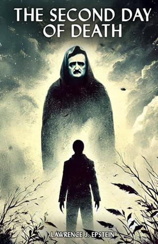 THE SECOND DAY OF DEATH (The Bell and Poe Mysteries, Band 1) von Independently published