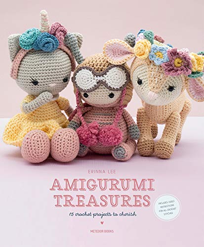 Amigurumi Treasures: 15 Crochet Projects to Cherish Amigurumi Treasures: 15 Crochet Projects to Cherish